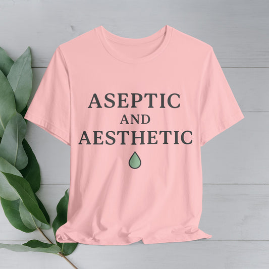 Aseptic and Aesthetic T-Shirt