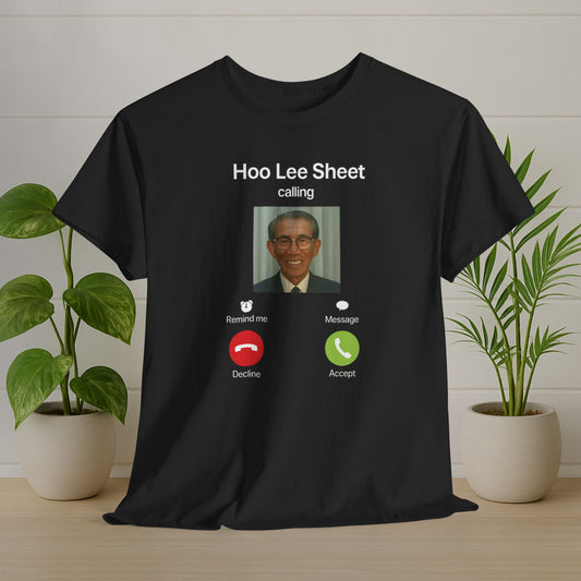 Hoo Lee Sheet Calling Tee — Funny Incoming Call Graphic T-Shirt