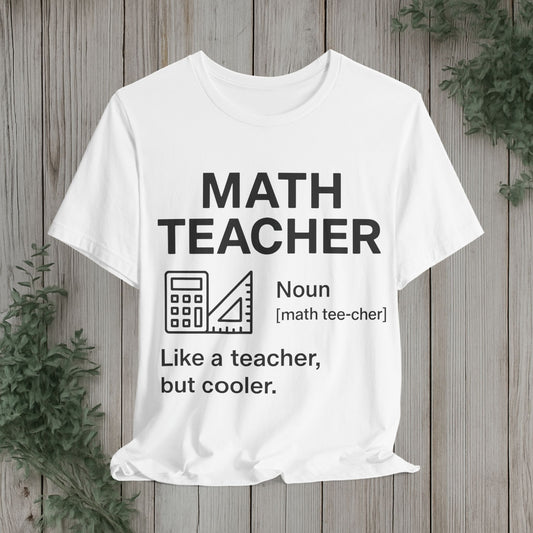 Math Teacher Cool Definition Tee