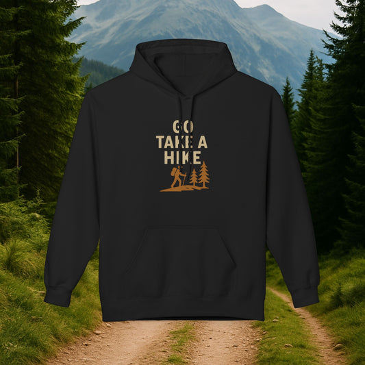 Outdoor Adventure Hoodie - "Go Take a Hike"