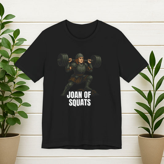 Joan of Squats T-Shirt