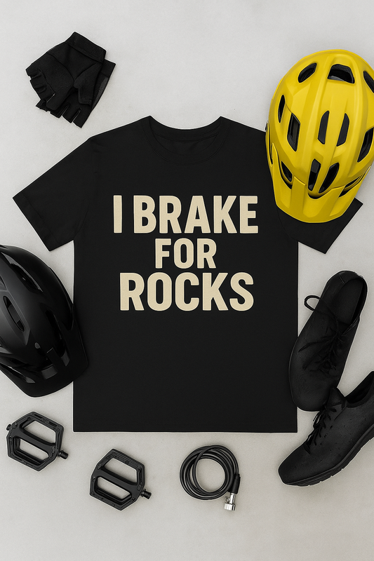 I Brake For Rocks T‑Shirt — Funny Mountain Biker Tee