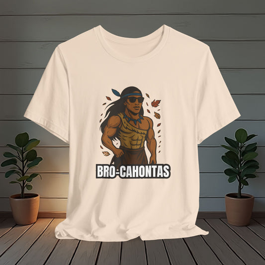 Bro-Cahontas Graphic Tee