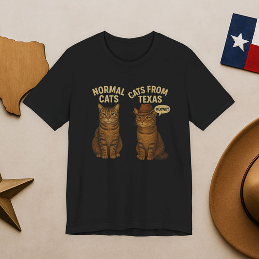Normal Cats / Cats From Texas T-Shirt — Funny Cat Tee ("Meowdy")
