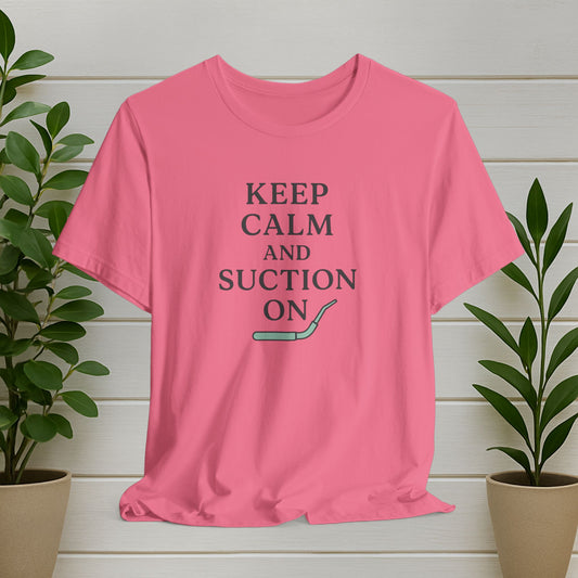Keep Calm and Suction On Tee