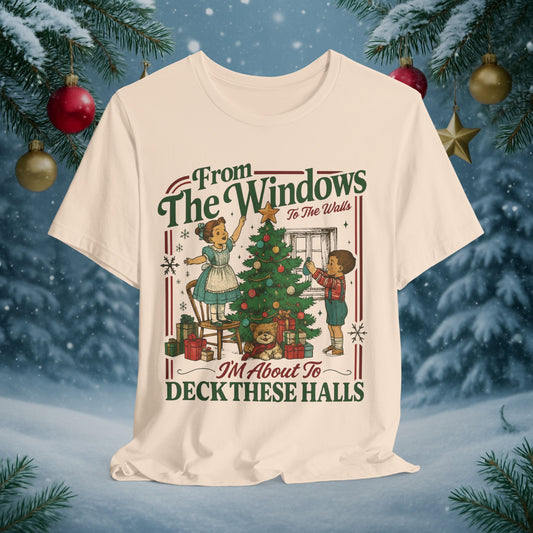 I'm About to Deck These Halls Funny Christmas Tee