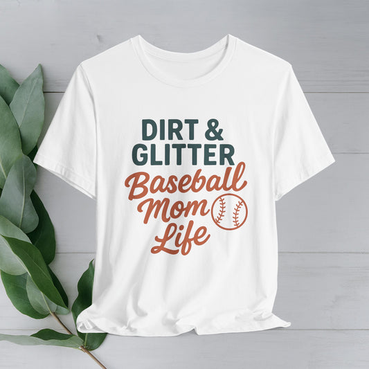 Baseball Mom Life Tee - Dirt & Glitter T-Shirt