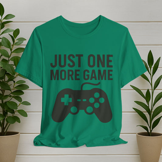 Just One More Game Gaming Tee