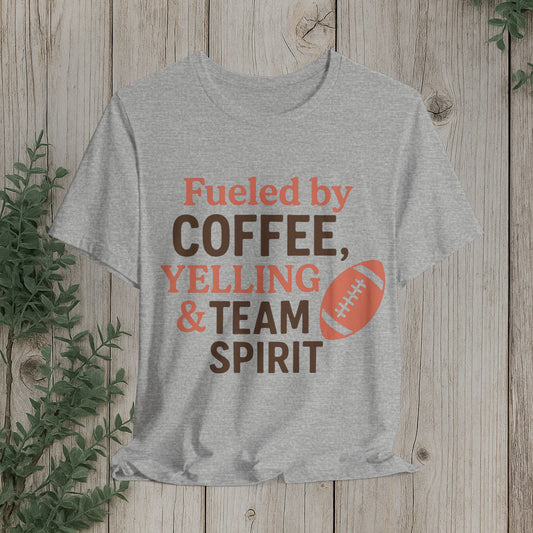 Mom's Fueled by Coffee, Yelling & Team Spirit T-Shirt