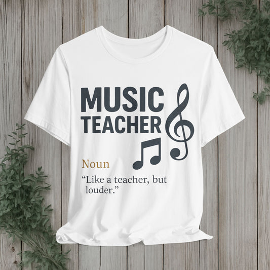 Music Teacher Jersey Tee - "Like a Teacher, But Louder"