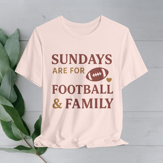 Sundays Are for Football & Family Tee